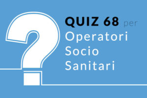 QUIZ 68 OSS - Simulazione Concorso Per Operatore Socio Sanitario ...