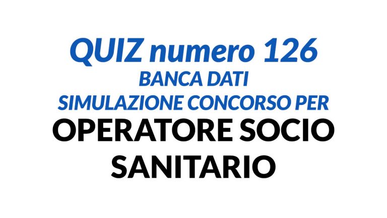 QUIZ E TEST PREPARAZIONE CONCORSI OSS 2023