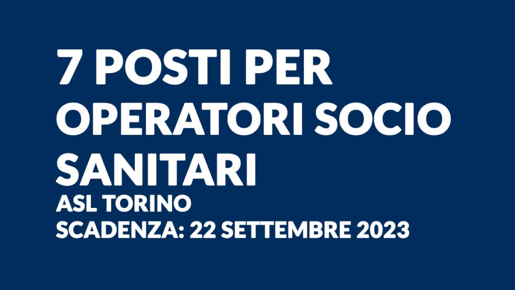 7 posti per OSS ASL TORINO