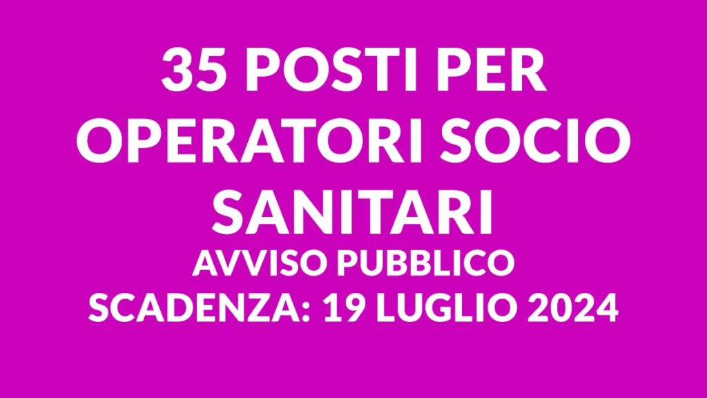 35 posti per OSS POLICLINICO Bari avviso pubblico 2024