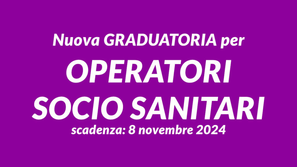 OPERATORI SOCIO SANITARI formazione graduatoria 2024 area operatori esperti